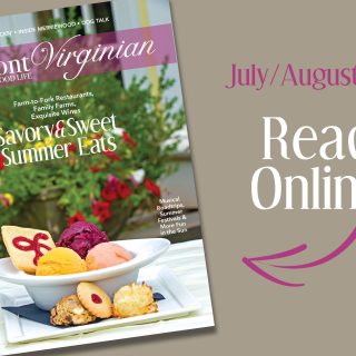 Welcome to the July/August issue of The Piedmont Virginian